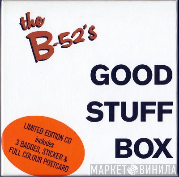  The B-52's  - Good Stuff Box