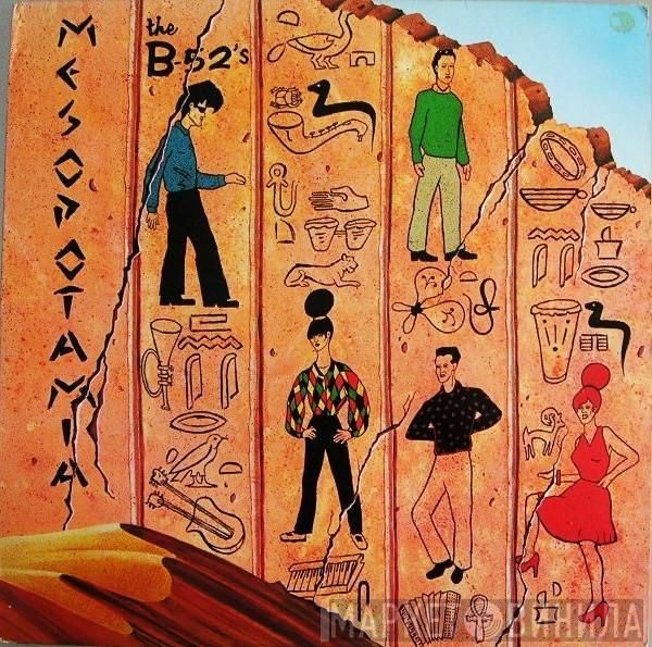 The B-52's - Mesopotamia