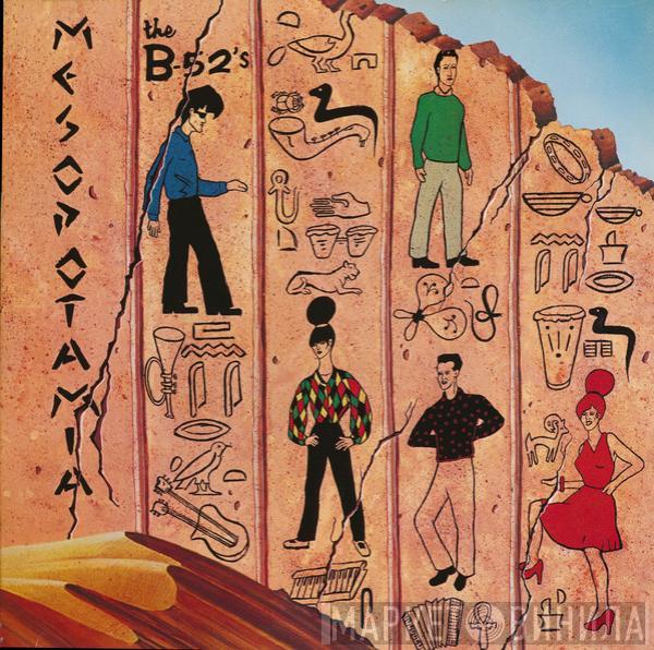 The B-52's  - Mesopotamia