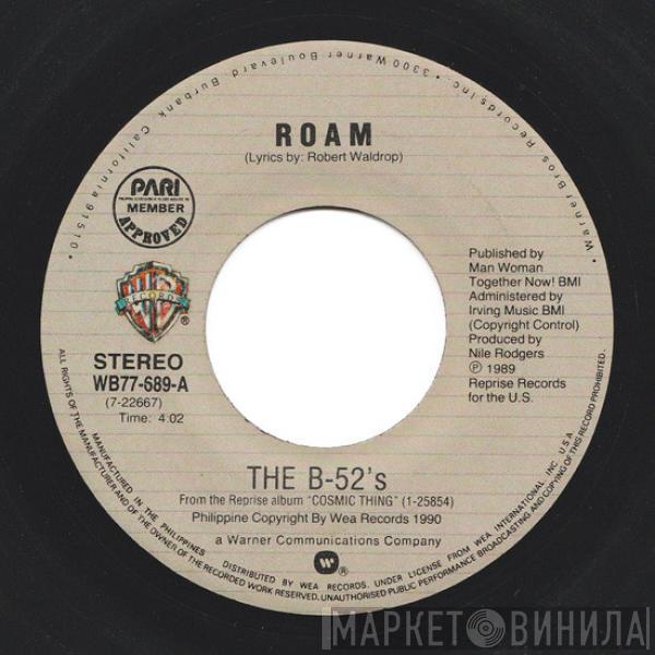  The B-52's  - Roam