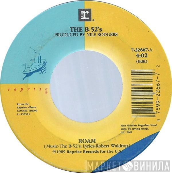 The B-52's - Roam