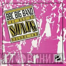  The BBC Big Band  - The Age Of Swing Volume Two
