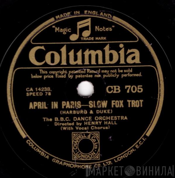 The BBC Dance Orchestra - April In Paris / Play To Me Gipsy