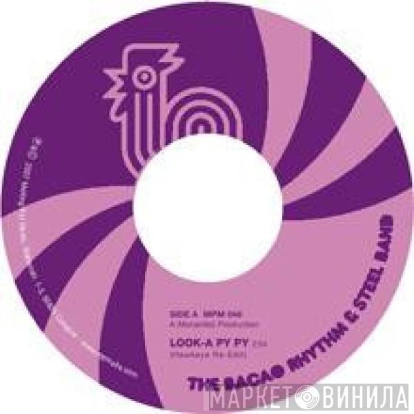 The Bacao Rhythm & Steel Band - Look-A Py Py / Ease Back