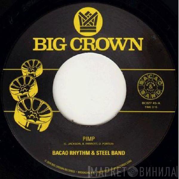 The Bacao Rhythm & Steel Band - Pimp