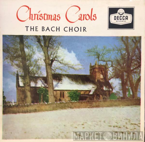  The Bach Choir  - Christmas Carols