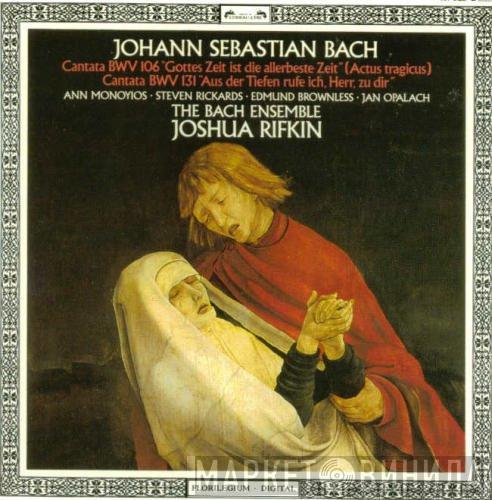 , The Bach Ensemble  Joshua Rifkin  - J. S. Bach: Cantatas 106 & 131
