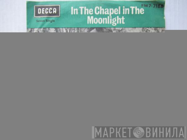  The Bachelors  - Chapel In The Moonlight