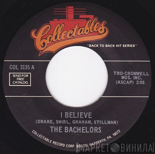 The Bachelors - I Believe