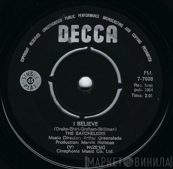  The Bachelors  - I Believe