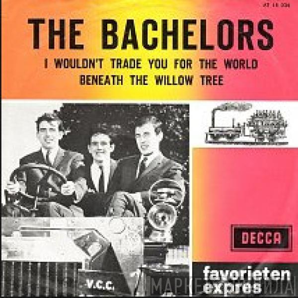  The Bachelors  - I Wouldn't Trade You For The World
