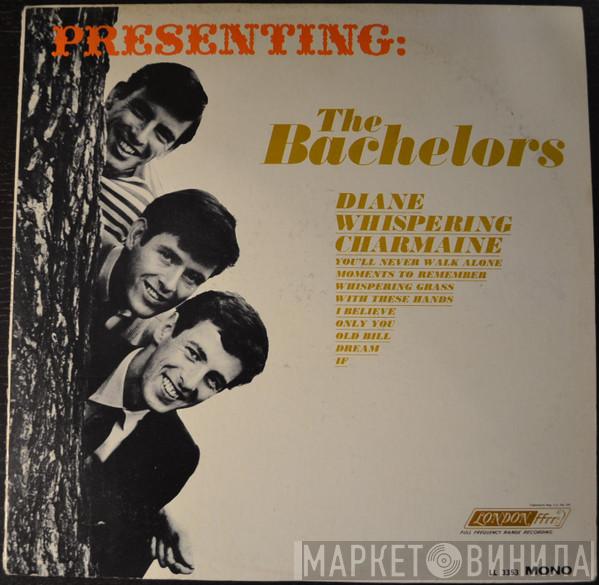  The Bachelors  - Presenting:  The Bachelors