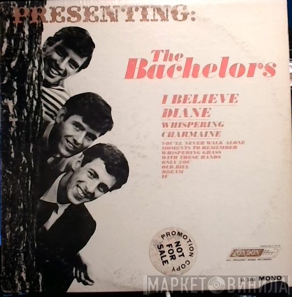  The Bachelors  - Presenting:  The Bachelors