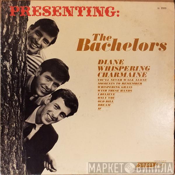 The Bachelors - Presenting:  The Bachelors