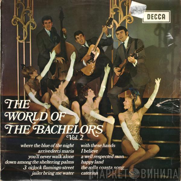  The Bachelors  - The World Of The Bachelors Vol. 2