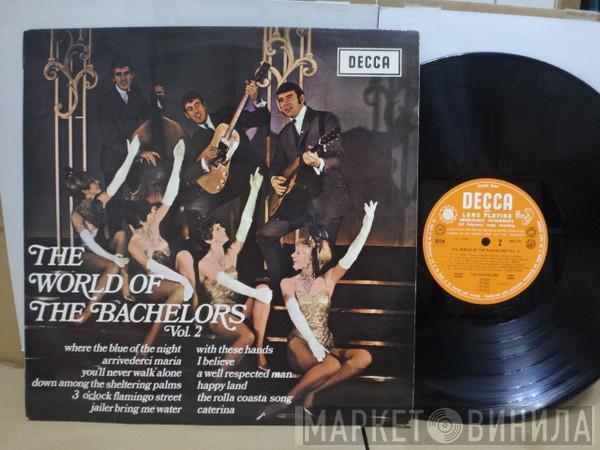  The Bachelors  - The World Of The Bachelors Vol. 2