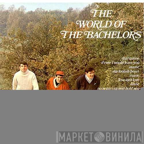 The Bachelors - The World Of The Bachelors