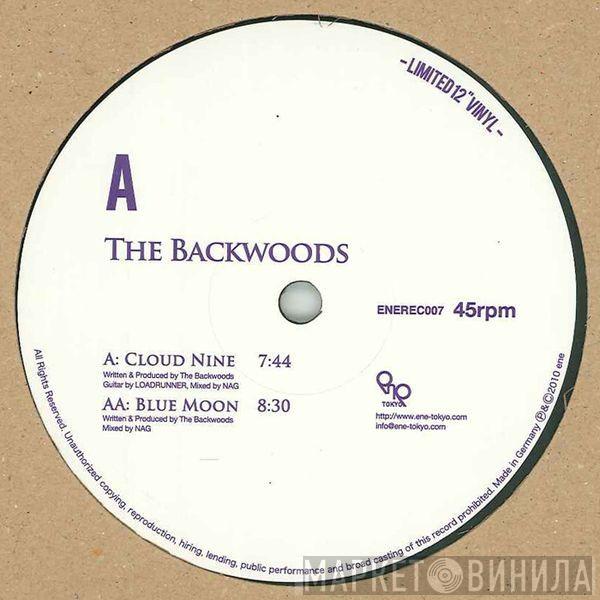 The Backwoods - Cloud Nine / Blue Moon
