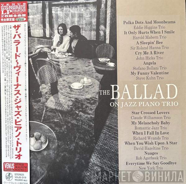  - The Ballad On Jazz Piano Trio
