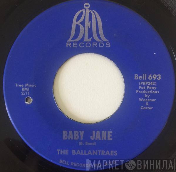 The Ballantraes - Baby Jane/Action
