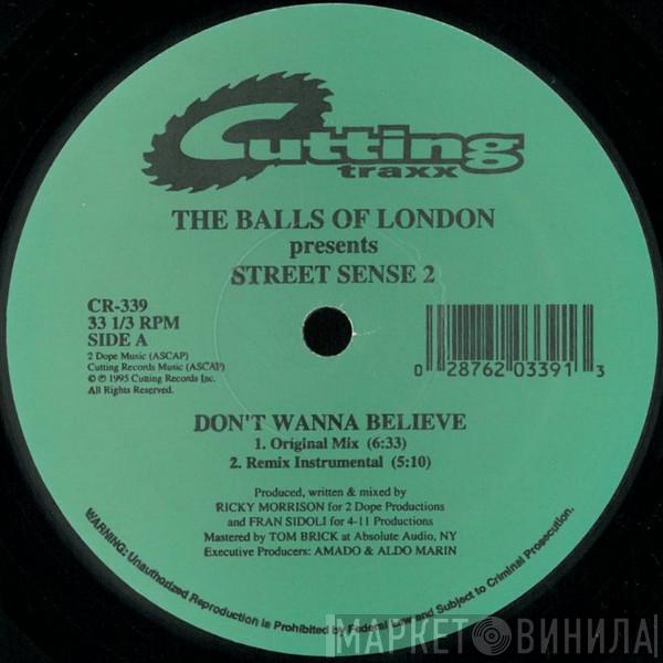 The Balls Of London - Street Sense 2