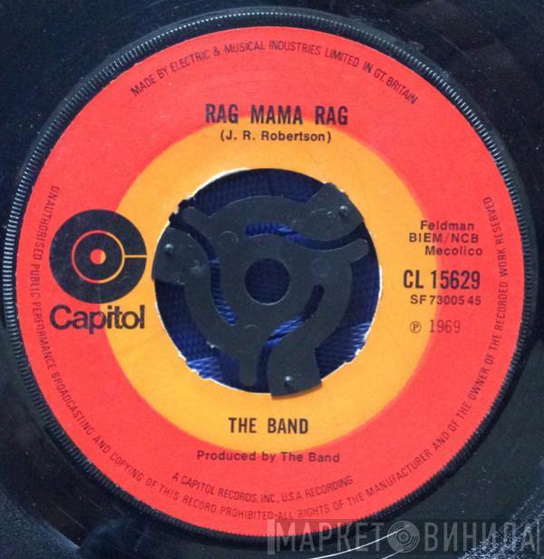  The Band  - Rag Mama Rag /  The Unfaithful Servant