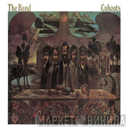  The Band  - Cahoots