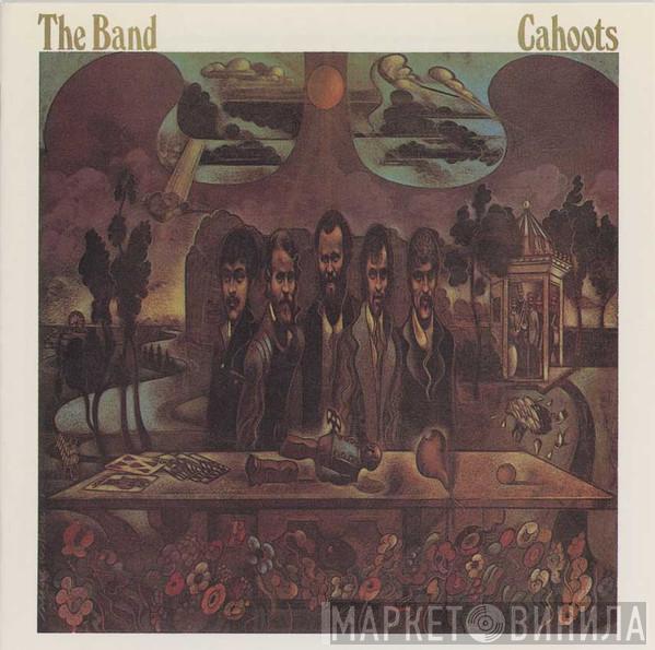 The Band  - Cahoots