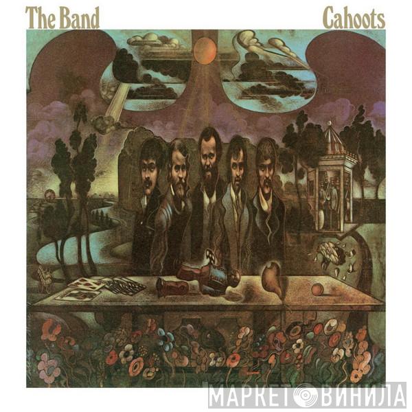  The Band  - Cahoots
