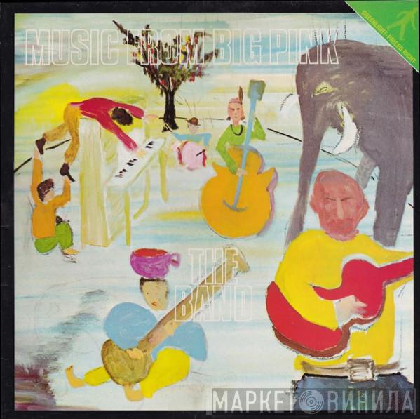 The Band - Music From Big Pink