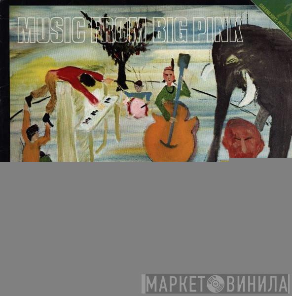 The Band - Music From Big Pink