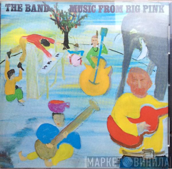  The Band  - Music From Big Pink