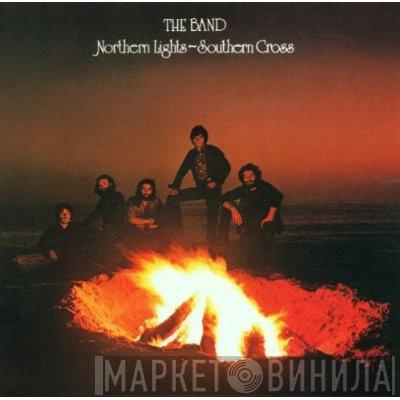 The Band - Northern Lights - Southern Cross