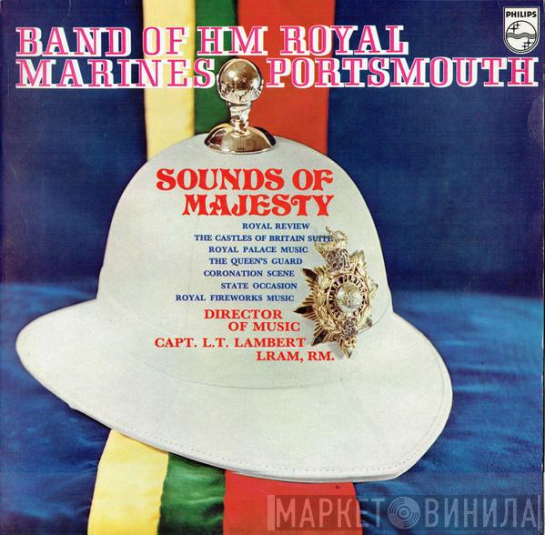 The Band Of HM Royal Marines Portsmouth - Sounds Of Majesty