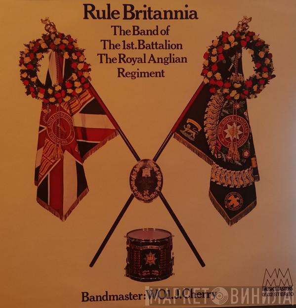 The Band Of The 1st Anglian Regiment - Rule Britannia