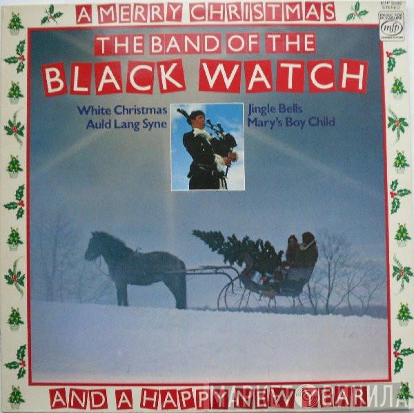The Band Of The Black Watch - A Merry Christmas And A Happy New Year From The Band Of The Black Watch