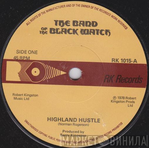 The Band Of The Black Watch - Highland Hustle
