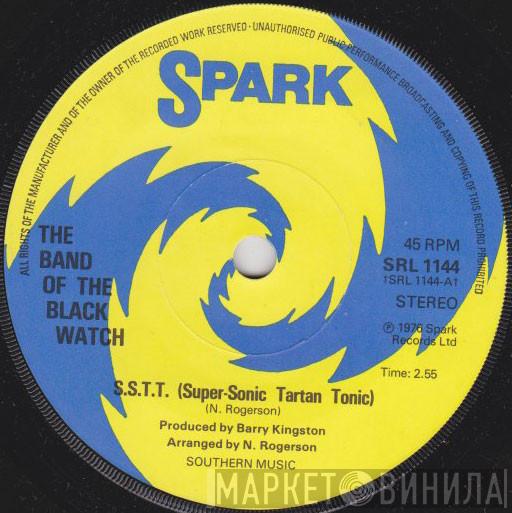  The Band Of The Black Watch  - S.S.T.T. (Super-Sonic Tartan Tonic)