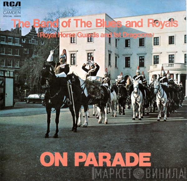 The Band Of The Blues & Royals - On Parade