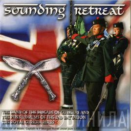 The Band Of The Brigade Of Gurkhas - Sounding Retreat