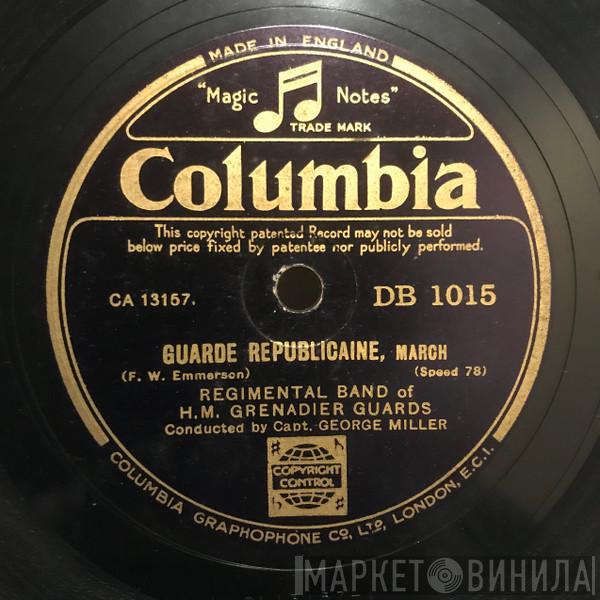 The Band Of The Grenadier Guards - Garde Republicaine / The Great Little Army