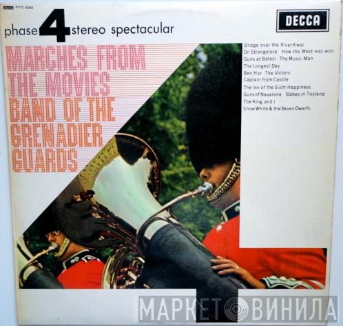 The Band Of The Grenadier Guards - Marches From The Movies