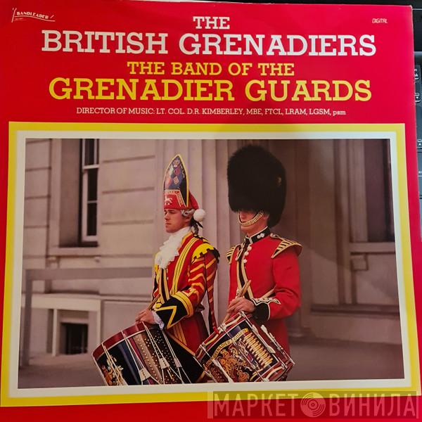 The Band Of The Grenadier Guards - The British Grenadiers