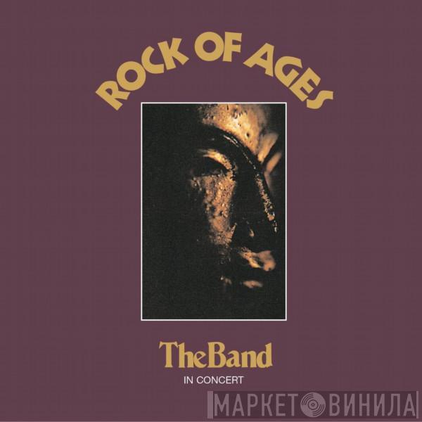  The Band  - Rock Of Ages: The Band In Concert