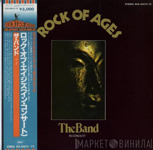  The Band  - Rock Of Ages: The Band In Concert