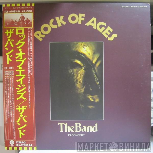 The Band - Rock Of Ages: The Band In Concert