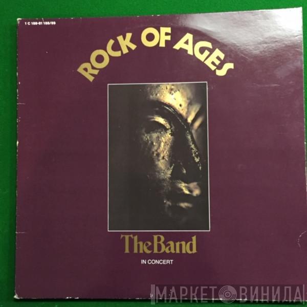  The Band  - Rock Of Ages: The Band In Concert