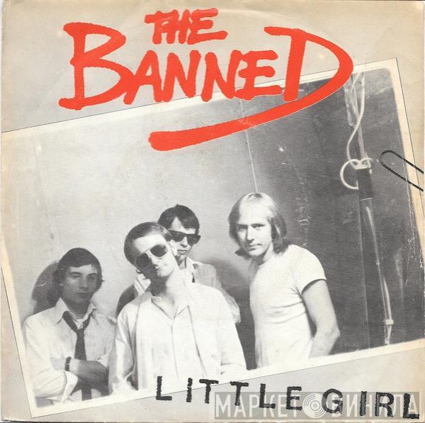  The Banned  - Little Girl