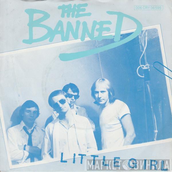  The Banned  - Little Girl