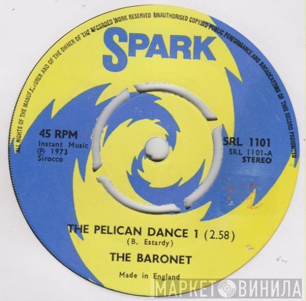 The Baronet - The Pelican Dance